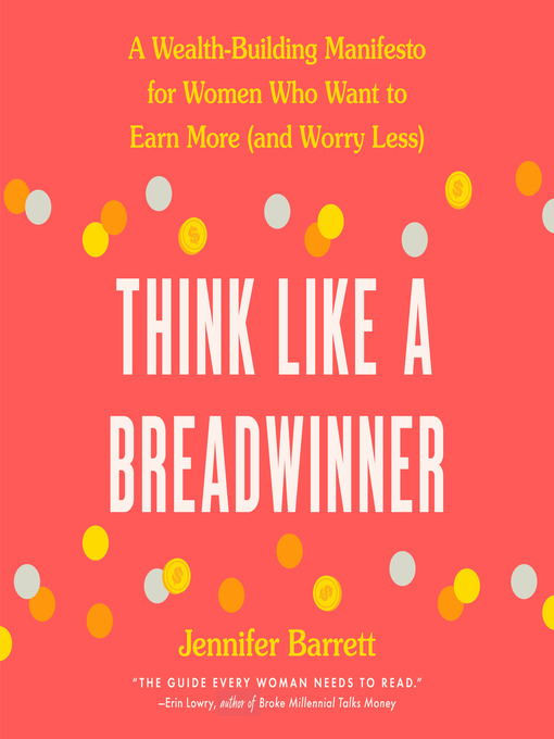 Title details for Think Like a Breadwinner by Jennifer Barrett - Available